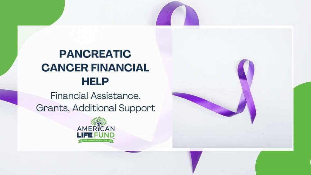 Pancreatic Cancer Financial Help