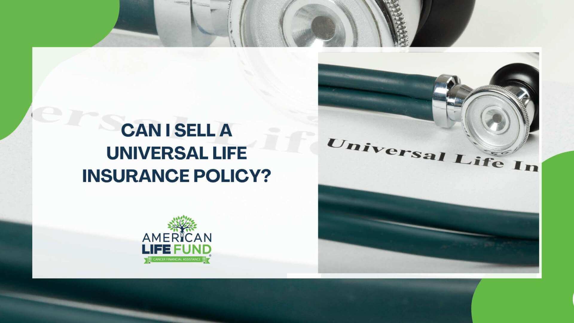 Can I Sell a Universal Life Insurance Policy?