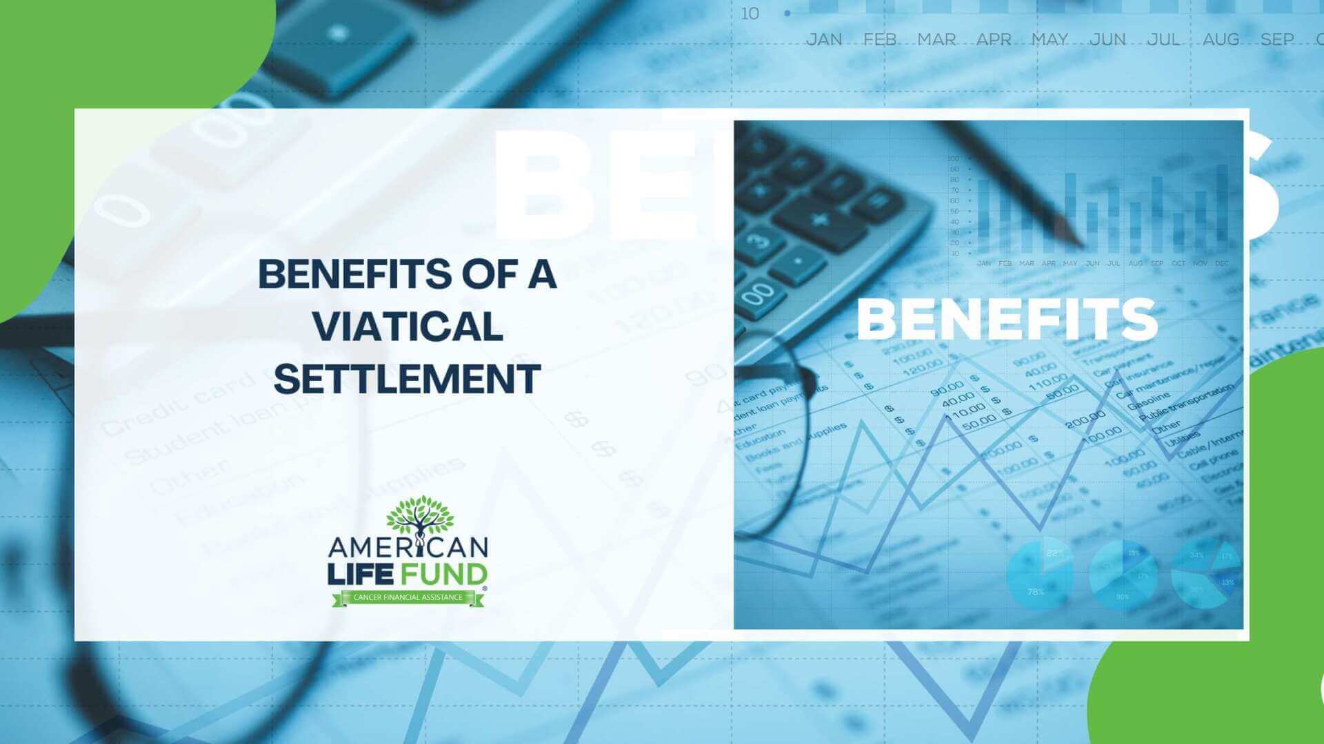 Benefits of a Viatical Settlement