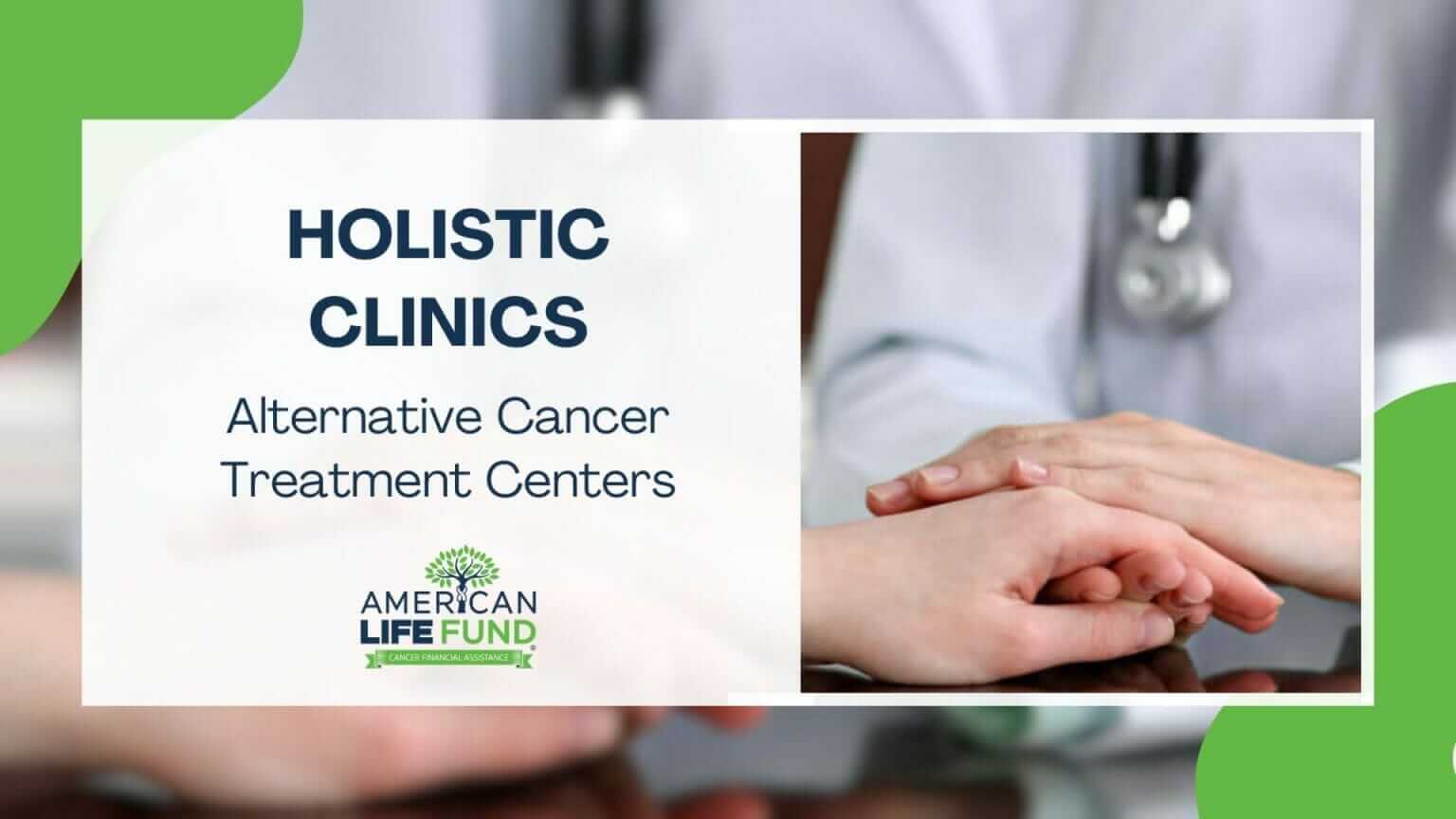 Top Alternative & Holistic Cancer Treatment Centers