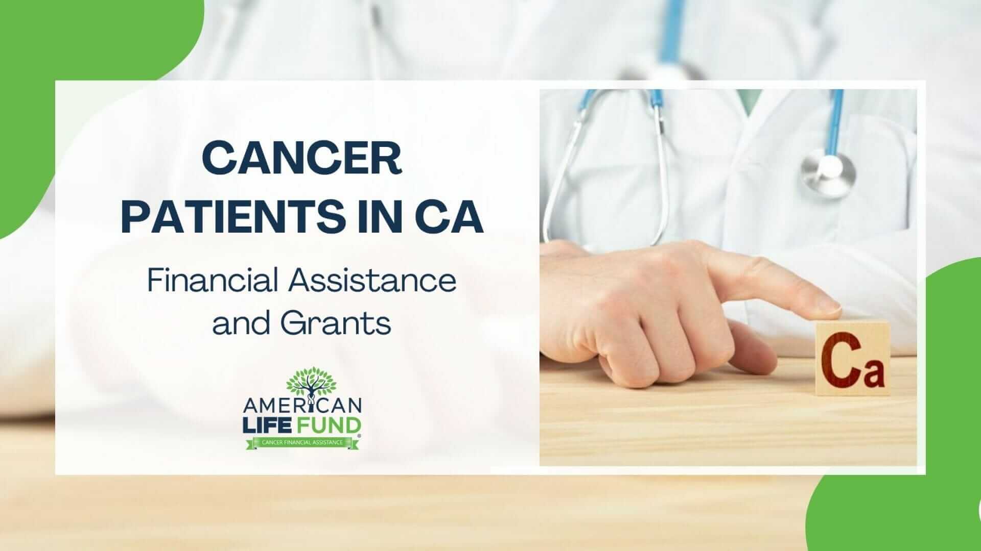 Blog feature image with a doctor holding a block and a caption that says cancer patients in ca