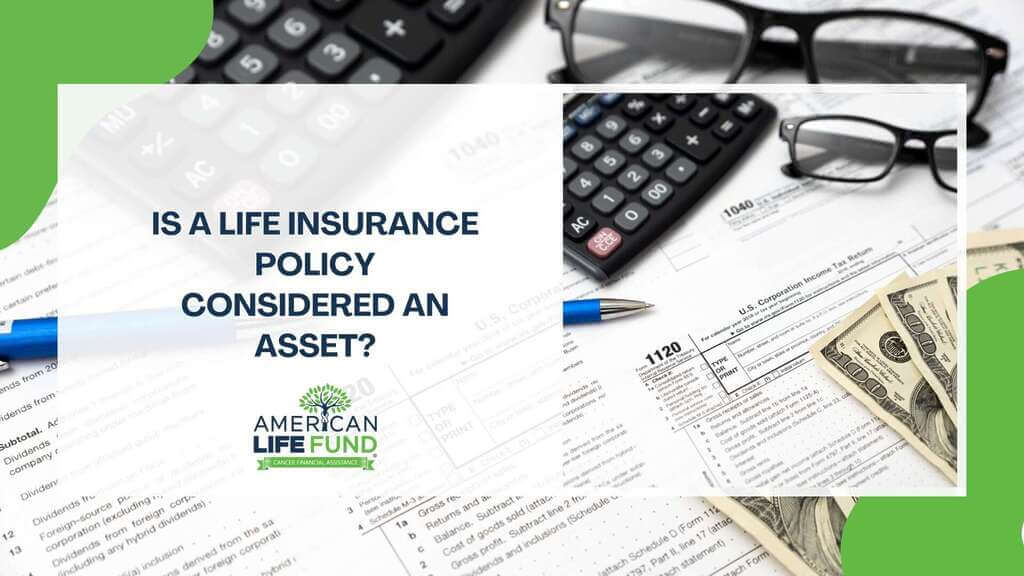 Is A Life Insurance Policy Considered An Asset For Financial Planning?
