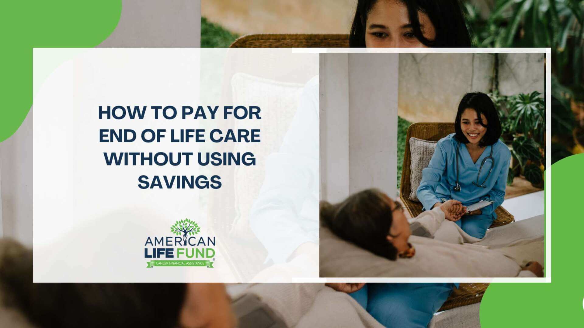 how to pay for end of life care without using savings