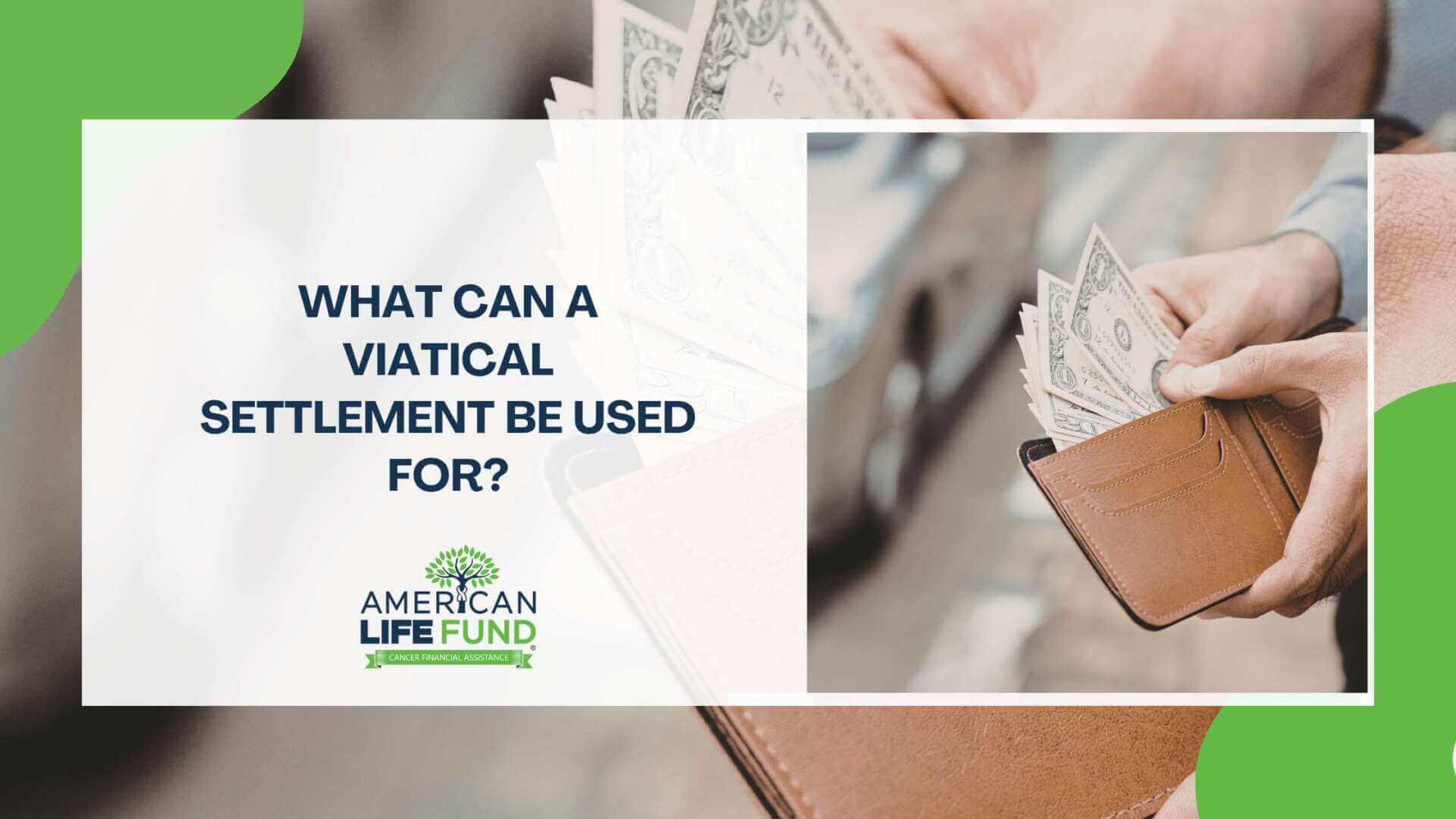 What Can a Viatical Settlement Be Used For